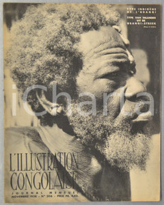 1938 L'ILLUSTRATION CONGOLAISE Commémoration campagnes Arabe, Madhiste, Batelela  Rivista d'epoca, riccamente illustrata b/n.Novembre 1938 - n&deg; 206CONDIZIONI: G (ma tracce d'uso)FORMATO: 25x32 cmPAGINE: 38    originale e autentica 1