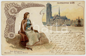 1905 ca LES DENTELLES - MALINES - La Grand'Place - Postcard MARGARINE LUX  Cartolina postale originale d'epoca, pubblicitaria della "Margarina Lux" della ditta E. &amp; P. Meeus di Schooten-lez-Anvers, viaggiata. POOR/danneggiato macchie e piccola impressione di inchiostro al verso; piccole piegature angolari Formato: 14x9 cm originale e autentica 1