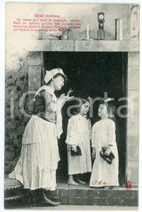 1905 FRANCE BRETAGNE - Noël breton - Ne restez pas dans la cheminée - Postcard  Cartolina postale d'epoca, viaggiata. GOOD/buono ma piccola impressione di inchiostro al verso Formato: 9x14 cm originale e autentica 1
