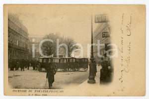 8 Mars 1900 PARIS Incendie du Théâtre Français - Carte postale CPA  Cartolina postale d'epoca, viaggiata. FAIR/discreto lievi piegature; minima macchia al lato inferiore Formato: 14x9 cm originale e autentica 1