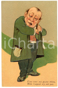 1910 ca HUMOUR C'est bien ma poche hélas, mais l'argent n'y est pas - Postcard  Cartolina postale d'epoca, non viaggiata, in rilievo.CONDIZIONI: GOODFORMATO: FP    originale e autentica 1