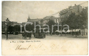 1900 ca LIEGE (BELGIQUE) Place du Théâtre - Carte postale ANIMEE omnibus Cartolina postale d'epoca, viaggiata.FORMATO: FPCONDIZIONI: POOR (piegatura angolare)    originale e autentica 1
