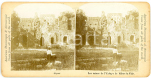 1905 ca VILLERS-LA-VILLE (BELGIQUE) Ruines de l'Abbaye - ANIMATED Stereoview Fotografia stereoscopica d'epoca, su cartoncino rigido.Serie "American Stereoscopes and stereoscopic views from all parts of the world".FORMATO: 18x9 cmCONDIZIONI: G (minime sbrecciature angolari)    originale e autentica 1