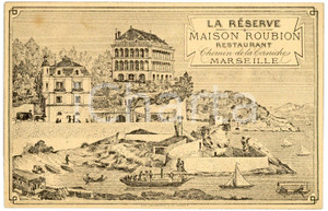 1910 ca MARSEILLE La Réserve - Maison ROUBION Restaurant - Carte postale  Raro cartoncino pubblicitario d'epoca.CONDIZIONI: GFORMATO: 13x8,5 cm    originale e autentica 1