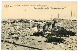 1910 ca LISBOA Fazendo rede pescadores - Costumes Portuguezes - Bilhete postal  Cartolina postale d'epoca, non viaggiata.CONDIZIONI: FAIR (macchie al verso)FORMATO: FP    originale e autentica 1