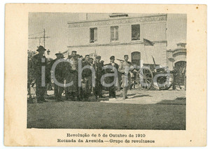 Cartolina originale da collezione 1910 PORTUGAL RevoluÃ§Ã£o de 5 de Outubro  Rotunda da Avenida  Revoltosos RARE 1