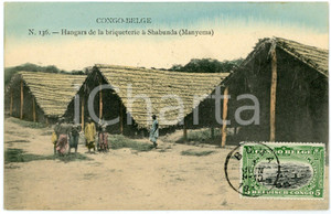 1911 CONGO BELGE - MANYEMA Hangars de la briqueterie à SHABUNDA Carte postale  Cartolina postale d'epoca, viaggiata.CONDIZIONI: FAIRFORMATO: FP    originale e autentica 1