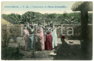 1910 ca CONGO BELGE Fabrication de l'huile d'arachides - Carte postale n.148  Cartolina postale d'epoca, non viaggiata.CONDIZIONI: FAIRFORMATO: FP    originale e autentica 1