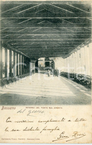 1900 BASSANO DEL GRAPPA Interno del ponte sul Brenta - Cartolina ANIMATA FP VG  Cartolina postale d'epoca, viaggiata.CONDIZIONI: FAIRFORMATO: FP    originale e autentica 1