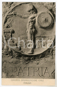 1915 ca WW1 - PERUGIA Comitato di organizzazione civile PATRIA Cartolina FP NV  Cartolina postale d'epoca, non viaggiata. FAIR/discreto Lievi smussature agli angoli Formato: FP originale e autentica 1