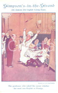 1915 ca LONDON Simpson's In The Strand - Vintage postcard drawn by H. M. BATEMAN  Cartolina postale pubblicitaria del noto ristorante, illustrata.Non viaggiata.CONDIZIONI: G FORMATO: FP    originale e autentica 1
