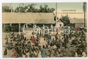 1910 ca CONGO BELGE Port de Nouvelle-Anvers - Vintage Postcard FP NV  Cartolina postale d'epoca, non viaggiata.CONDIZIONI: FAIRFORMATO: FP    originale e autentica 1