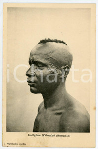 1920 ca CONGO BELGE Indigène N'GOMBE' (BANGALA) Carte postale scarification  Cartolina postale d'epoca, non viaggiata.CONDIZIONI: G FORMATO: FP    originale e autentica 1