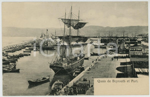 1900 ca BEYROUTH (LIBAN) Quais et Port - French ANIMATED postcard ships  Cartolina postale d'epoca, non viaggiata.CONDIZIONI: G FORMATO: FP    originale e autentica 1