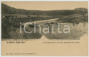 1900ca GUERRE ANGLO-BOER Long Tom de 155mm traversant une rivière Carte postale  Cartolina postale d'epoca, non viaggiata.EDITORE: Ed. Nels, BruxellesCONDIZIONI: FAIRFORMATO: FP    originale e autentica 1