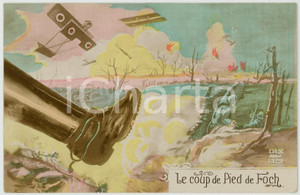 1915 ca WW1 - FRANCE Le coup de pied de foch - Carte postale ILLUSTRÉE FP NV  Cartolina postale d'epoca, non viaggiata. FAIR/discreto Smussature agli angolI Formato: FP originale e autentica 1
