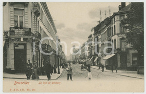 1900 ca BRUXELLES La Rue de Brabant - CPA Carte postale ANIMEE Cartolina postale, originale d'epoca, non viaggiata. GOOD/buono piccola impressione di inchiostro al verso Formato: 14x9 cm originale e autentica 1