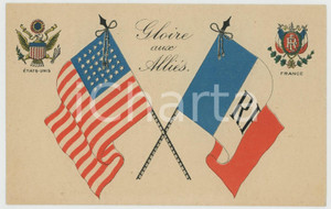 1915 ca WW1 FRANCE Gloire aux AlliÃ©s USA-FRANCE - Cartolina PROPAGANDA  Cartolina postale d'epoca, non viaggiata. GOOD/buono  Formato: 14x9 cm originale e autentica 1