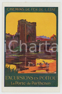Cartolina originale da collezione 1910 ca CHEMIN DE FER DE L Ã‰TAT Excursions en POITOU Porte de Parthenay Postcard 1