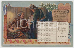 1904 "L'Ecriture à travers les ages" Révolution Française *Carte Novembre  Cartolina illustrata d'epoca, non viaggiata.CONDIZIONI: G FORMATO: FP    originale e autentica 1