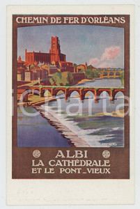 1910 ca CHEMIN DE FER D'ORLEANS - ALBI CathÃ©drale et le Pont Vieux - Postcard FP  Cartolina d'epoca, non viaggiata. FAIR/discreto Lievi smussature agli angoli Formato: FP originale e autentica 1