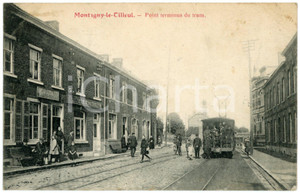 1914 MONTIGNY-LE-TILLEUL (BELGIQUE) Point terminus du tram *Carte postale ANIMEE  Cartolina postale d'epoca, viaggiata (francobollo non presente).CONDIZIONI: G (lievi ingiallimenti)FORMATO: FP    originale e autentica 1