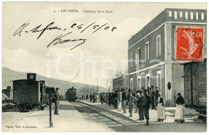 1908 AIN-SEFRA (ALGERIE) Intérieur de la Gare - Carte postale ANIMEE CPA  Cartolina postale d'epoca, viaggiata.CONDIZIONI: G FORMATO: FP    originale e autentica 1