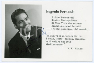 1970 ca Eugenio FERNANDI primo tenore Metropolitan Opera - Foto con AUTOGRAFO Fotografia seriale con autografo. CONDIZIONI: GFORMATO: 17x11 cm    originale e autentica 1