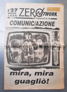 Giornale, rivista storica 1994 ZERO NETWORK Genocidio ex Jugoslavia  Ostia dormitorio  Anno III n° 27 1