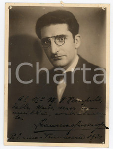 1930 PALERMO Francesco CUSENZA - Ritratto con AUTOGRAFO - Foto 8x12 cm Fotografia d'epoca con dedica autografa. CONDIZIONI: F (fori di affissione marginali; residui di carta e di colla al verso)FORMATO: 8x12 cm    originale e autentica 1