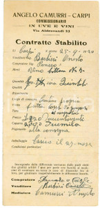 1920 CARPI - Angelo CAMURRI - Commissionario in uve e vini - Contratto stabilito Contratto stabilito d'epoca, a stampa con inserti manoscritti, su carta intestata.Carpi - via Aldrovandi 25CONDIZIONI: P (piegature d'epoca, piccoli strappi ai lati sinistro e destro)PAGINE: 1    originale e autentica 1