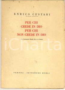 1951 Enrico CESTARI Per chi crede in Dio per chi non crede in Dio - La bestemmia Pubblicazione d'epoca.PAGINE: 22EDITORE: Roma - Stabilimento poligrafico per l'amministrazione dello Stato   GOOD/buono ma lievi fioriture marginali Formato: 16x22 cm originale e autentica 1