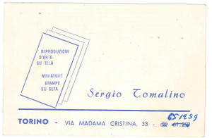 1957 TORINO Via Madama Cristina - Sergio TOMALINO Stampe su seta - Biglietto Biglietto d'epoca FAIR/discreto Forellini da affissione Formato: 10 x 7 cm originale e autentica 1