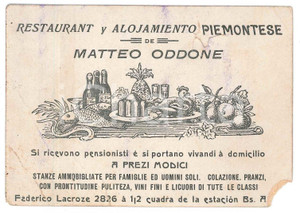 1910 ca BUENOS AIRES Restaurant y alojamento piemontese Matteo ODDONE *Biglietto Biglietto pubblicitario d'epoca. VERY POOR/gravemente danneggiato piegature diffuse, lievi macchie, mancanza angolare Formato: 12x9 cm originale e autentica 1