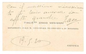 1920 GENOVA Zaeo VEDRANI Filarmonica di Bologna - Biglietto visita AUTOGRAFO Biglietto da visita con messaggio autografo.Su due facciate.  GOOD/buono  Formato: 9x6 cm originale e autentica 1
