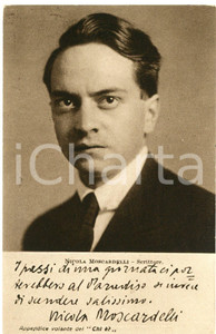 1928 Nicola MOSCARDELLI - Scrittore - CARTOLINE PARLANTI Ed. FORMIGGINI FP NV Cartolina postale d'epoca, non viaggiata. FAIR/discreto Lievi abrasioni angolari Formato: 9x14 cm originale e autentica 1