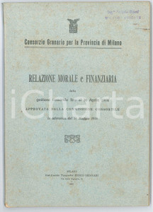 1918 MILANO Consorzio granario - Relazione morale e finanziaria Pubblicazione d'epoca. Timbro di propriet&agrave; dell'Ing. Antonio Bossi di Buscate.In allegato biglietto da visita di Alessandro Pennati, deputato provincia di Milano."Relazione morale e finanziaria della gestione consortile fino al 30 aprile 1918"EDITORE: Stabilimento tipografico Enrico Reggiani - MilanoPAGINE: 93 FAIR Bruniture diffuse Formato: 17x24 cm originale e autentica 1