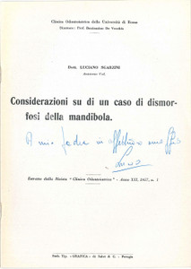 1957 TULLIO Luciano SGARZINI Dismorfosi della mandibola - Estratto con AUTOGRAFO Pubblicazione d'epoca, illustrata, con autografo di Luciano Sgarzini. "Considerazioni su di un caso di dismorfosi della mandibola"Estratto dalla rivista "Clinica odontoiatrica" - Anno XII, 1957 n. 1EDITORE: Clinica odontoiatrica dell'Universit&agrave; di RomaTIPOGRAFIA: Grafica - PerugiaCONDIZIONI: FAIR (lievi bruniture)FORMATO: 17x23 cmPAGINE: 8    originale e autentica 1