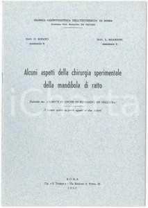 1957 U. BIFANO Luciano SGARZINI Chirurgia della mandibola di ratto - Estratto Pubblicazione d'epoca. "Alcuni aspetti della chirurgia sperimentale della mandibola di ratto"Estratto da "Scritti in onore di Beniamino De Vecchis"EDITORE: Clinica odontoiatrica dell'Universit&agrave; di RomaTIPOGRAFIA: Il Timone - RomaCONDIZIONI: GOODFORMATO: 17x24 cmPAGINE: 12    originale e autentica 1