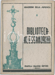 1930 ca Emilio RE Biblioteca Alessandrina - Quaderni della sapienza - PALOMBI Pubblicazione d'epoca, illustrata.EDITORE: Fratelli Palombi Editori - RomaCOLLANA: Quaderni della Sapienza n.1PAGINE: 32 FAIR Gualciture in copertina Formato: 16x22 cm27 originale e autentica 1