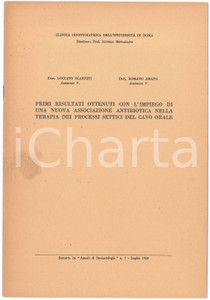 1958 Romano AMATO Luciano SGARZINI Associazione antibiotica - Estratto Pubblicazione d'epoca. "Primi risultati ottenuti con l'impiego di una nuova associazione antibiotica nella terapia dei processi settici del cavo orale"Estratto di Annali di Stomatologia n.7 - Luglio 1958EDITORE: Clinica odontoiatrica dell'Universit&agrave; di RomaPAGINE: 16 FAIR/discreto Macchia in copertina Formato: 17x24 cm originale e autentica 1