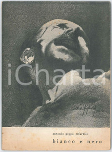 1955 Antonio Pippo CIFARELLI Bianco e nero - Invio AUTOGRAFO Pubblicazione d'epoca, con invio autografo all'interno.CONDIZIONI: F (buone condizioni interne, maqualche traccia d'uso e fioriture in copertina)PAGINE: 57EDITORE: Milano : Tip. F. Toffaloni    originale e autentica 1