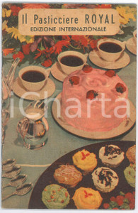 1949 ROYAL BAKING POWDER Pasticciere Royale - Edizione Internazionale Pubblicazione d'epoca, illustrata. FAIR/discreto Bruniture diffuse Formato: 13x20 cm originale e autentica 1