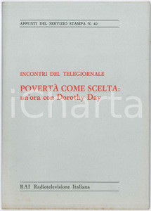 1970 RAI - PREMIO ITALIA - PovertÃ  come scelta: un'ora con Doris Day 40 pp. Pubblicazione con copertina in carta.PAGINE: 40 GOOD/buono  Formato: 17x24 cm originale e autentica 1
