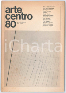 1980 ARTE CENTRO 80 Gennaio - Giugno *Edizioni ARTECENTRO - VICEVERSA Milano Pubblicazione d'epoca, illustrata. PAGINE: 42 FAIR/discreto Bruniture in copertina Formato: 16x24 cm originale e autentica 1