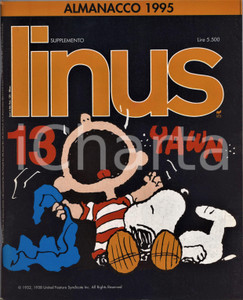 1995 LINUS Peanuts di SCHULZ - Doonesbury di TRUDEAU - Almanacco Supplemento Supplemento Almanacco originale d'epoca, illustrato.PAGINE: 130 GOOD/buono ma lievi tracce d'uso e minimi tagli al dorso Formato: 15x21 cm originale e autentica 1