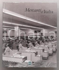 2010 MERCANTI D'ITALIA Dagli archivi storici dei fratelli Alinari - Ed. BPM Brossura editoriale, con copertina telata rigida e sovraccoperta illustrata.PAGINE: 239EDITORE: Banca Popolare di Milano POOR/danneggiato buone condizioni generali, ma adesioni e lievi danni da umiditÃ  alle ultime 20 pagine Formato: 25x31 cm originale e autentica 1