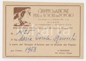 1953 MILANO Gruppo per scuole del popolo - Biblioteca Maestri Italiani - Tessera Tessera d'epoca.  FAIR/discreto Lievi smussature agli angoli Formato: 10x7  cm originale e autentica 1
