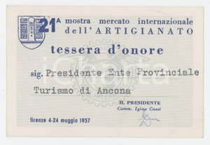 1957 FIRENZE 21^ Mostra mercato internazionale dell'artigianato - Tessera 9x6 cm Tessera d'epoca.  FAIR/discreto Forellini da affissione al margine superiore Formato: 9x6 cm originale e autentica 1