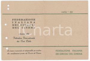 1951 F.I.C.C. Federazione Italiana Circoli del Cinema - Tessera vidimata 6x8 cm Tessera d'epoca.  FAIR/discreto Lievi smussature agli angoli Formato: 6x8 cm originale e autentica 1